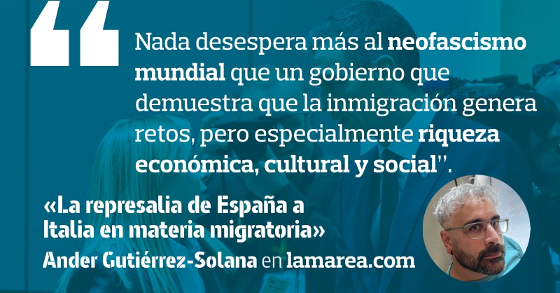 La represalia de España a Italia en materia migratoria: entre la firmeza y la peligrosa compra del discurso ultra