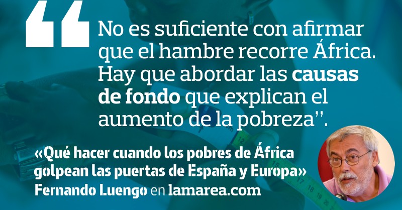 Los pobres de África golpean las puertas de España y Europa… ¿qué hacer?