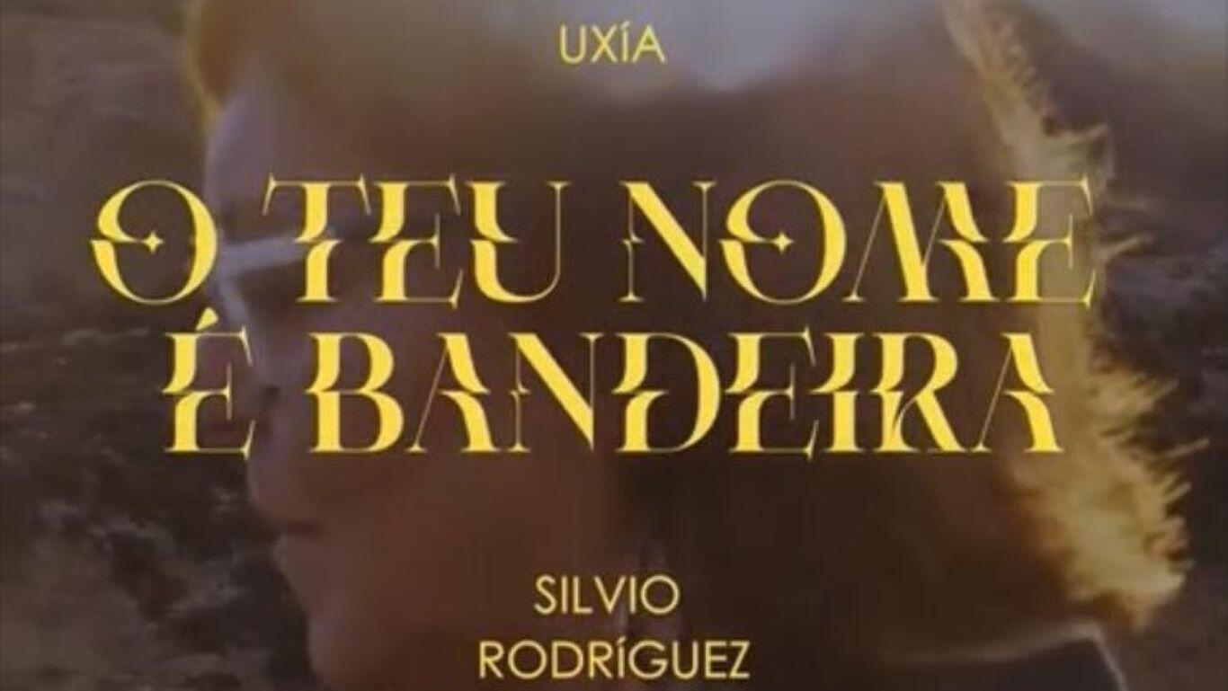 Silvio Rodríguez e Uxía unen as súas voces nunha nova versión de ‘O teu nome é bandeira’