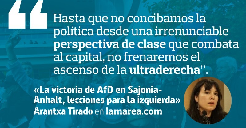 La victoria de AfD en Sajonia-Anhalt, lecciones para la izquierda