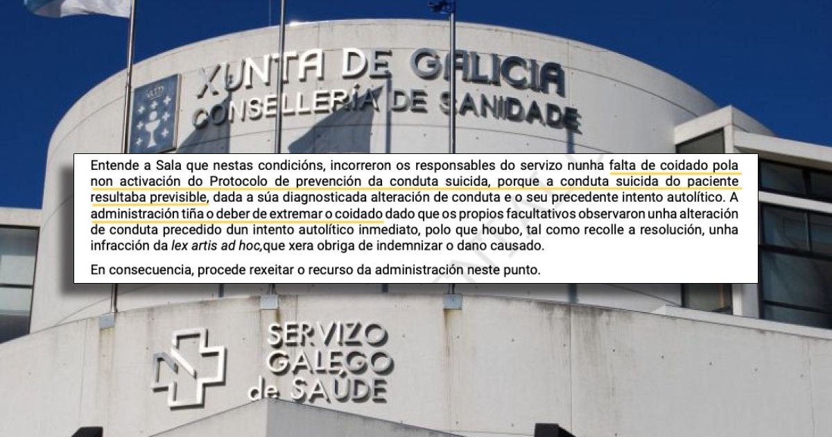 Non valorou o risco suicida nin o vixiou: ratificada outra condena do Sergas pola morte dun paciente psiquiátrico